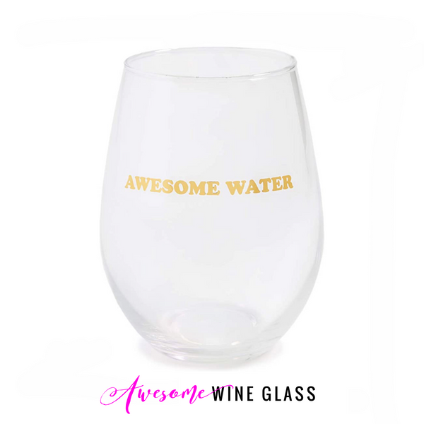 Awesome Wine Glass